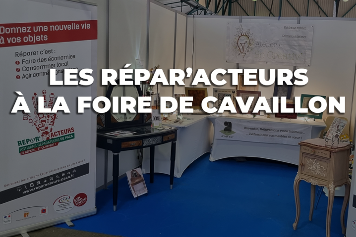 UNE FOIRE DE CAVAILLON 2022 RÉUSSIE POUR LES RÉPAR'ACTEURS